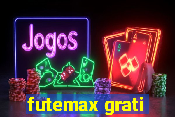 futemax grati